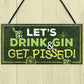 Funny Gin Sign Gift For Gin Lovers Alcohol Man Cave Bar Plaque