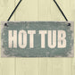 Hot Tub Novelty Hanging Plaque Garden Shed Sign Jucuzzi Pool