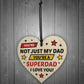 Novelty Dad Gift For Fathers Day Wood Heart Superhero Theme