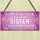 Funny Sister Plaque Gift For Sister Sign Funny Gift For Her