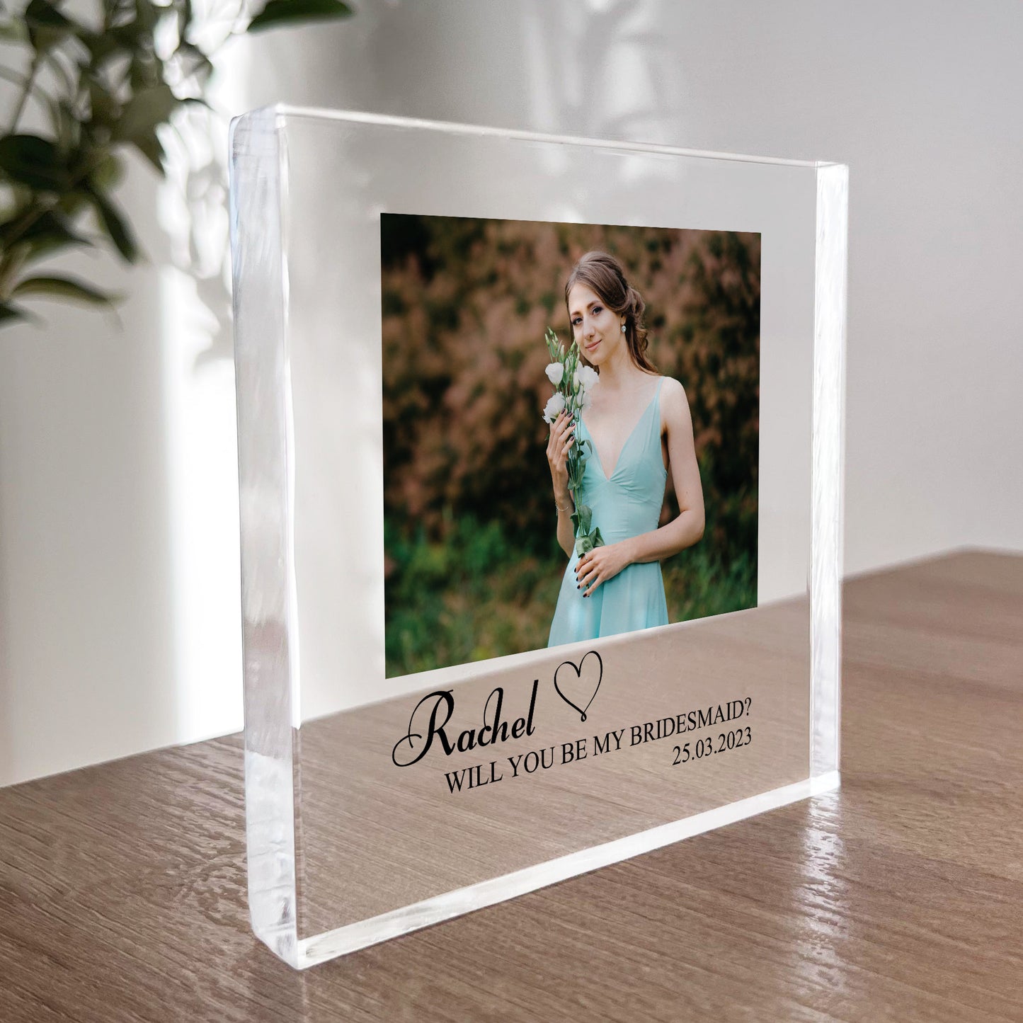 Will You Be My Bridesmaid Gift Personalised Photo Plaque