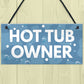 Novelty Hot Tub Sign Hanging Garden Plaque Home Decor Gifts