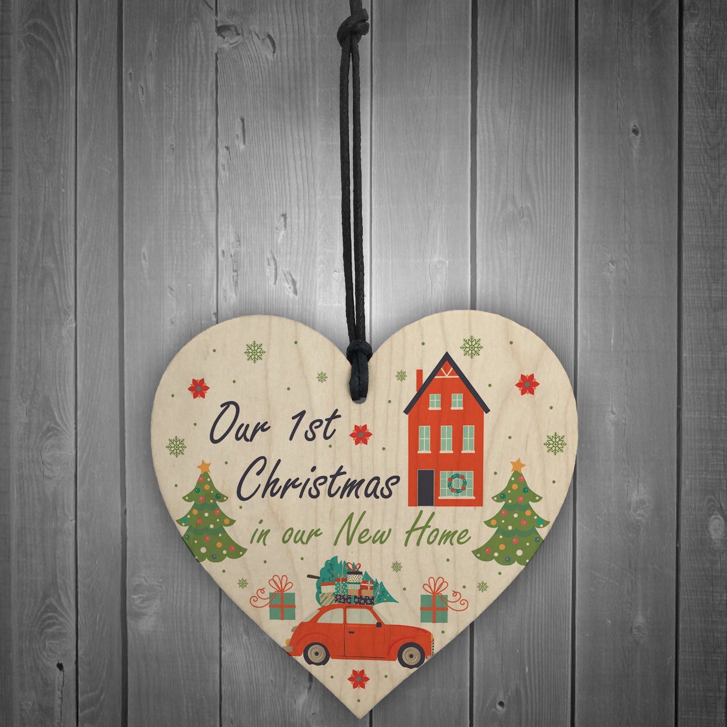 1st Christmas In Our New Home Hanging Wooden Heart Gift