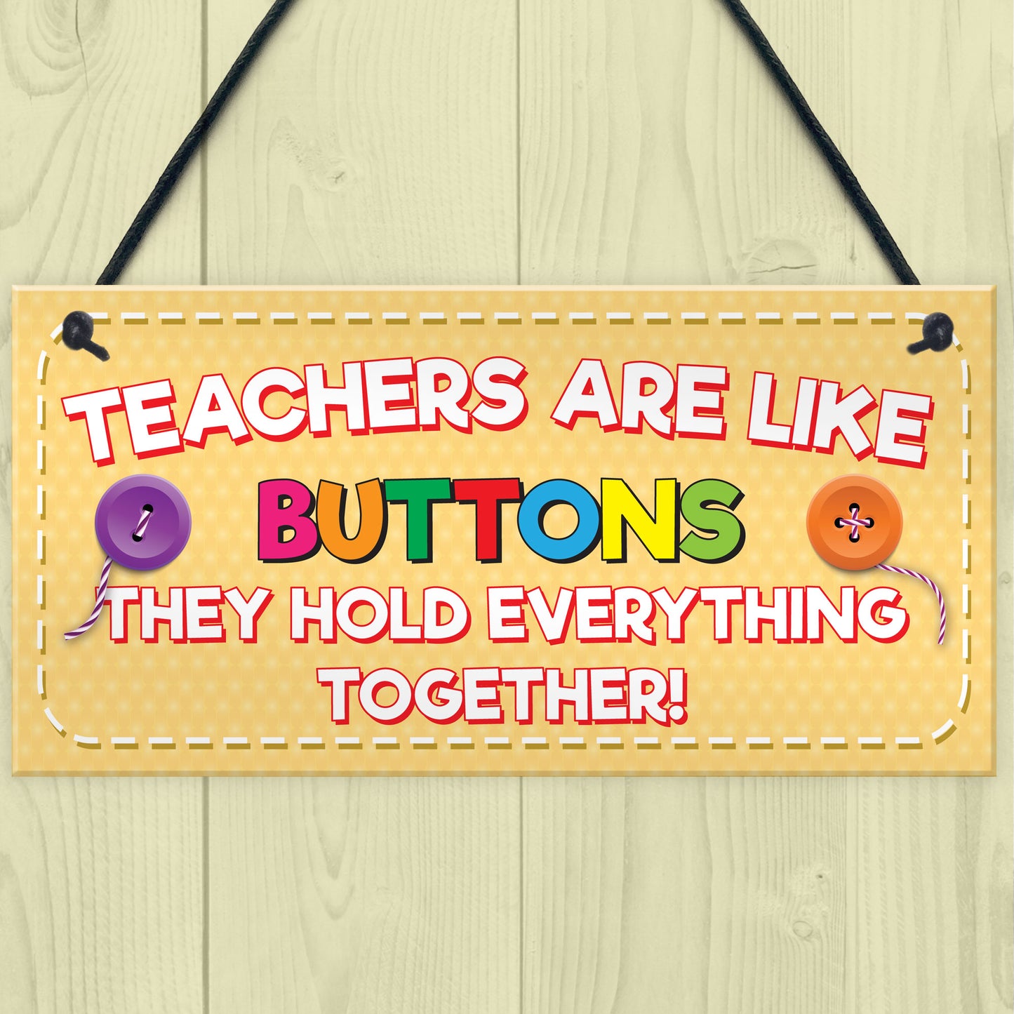 Teachers Like Buttons Thank You Gift Nursery Hanging Plaque