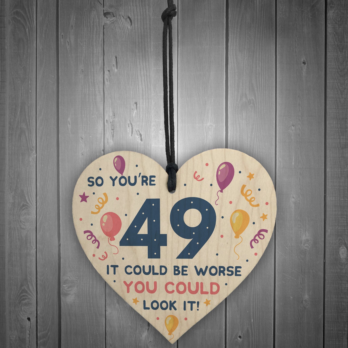 Novelty 49th Birthday Gifts Wood Heart Sign Funny Present