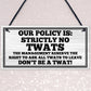 No Twats Man Cave Sign Garage Plaque Bar Signs And Plaques