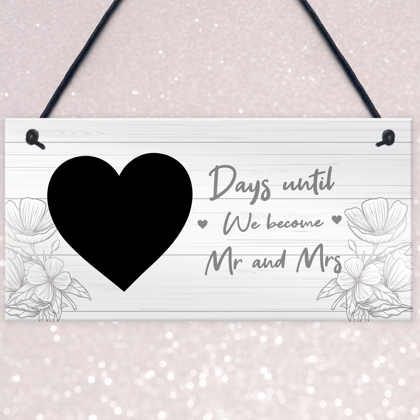 Days Until We Become Mr And Mrs Hanging Sign Wedding Countdown