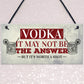 Vodka Worth A Shot Funny Alcohol Man Cave Home Bar Pub Plaque