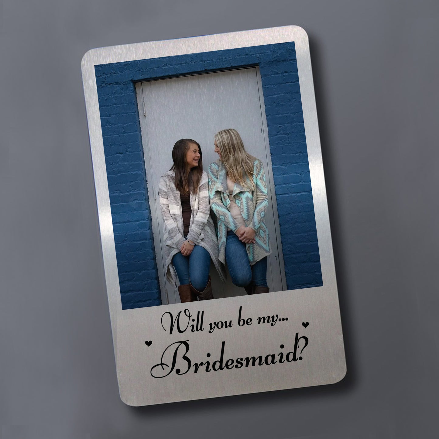 Will You Be My Bridesmaid Gift Metal Wallet Card Insert