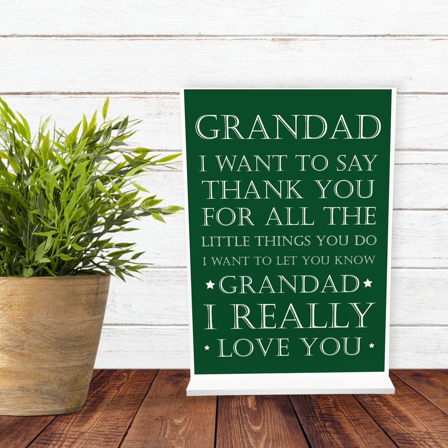 Grandad Gift Standing Plaque Birthday Fathers Day Gift Thank You