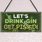 Funny Gin Sign Gift For Gin Lovers Alcohol Man Cave Bar Plaque