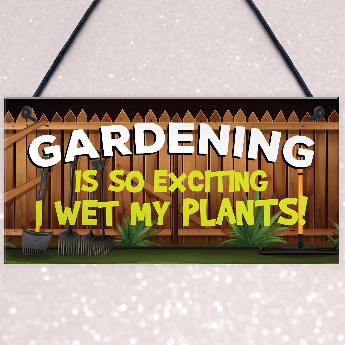 Funny Garden Sign Plaque Wet My Plants Funny Novelty Shed Sign