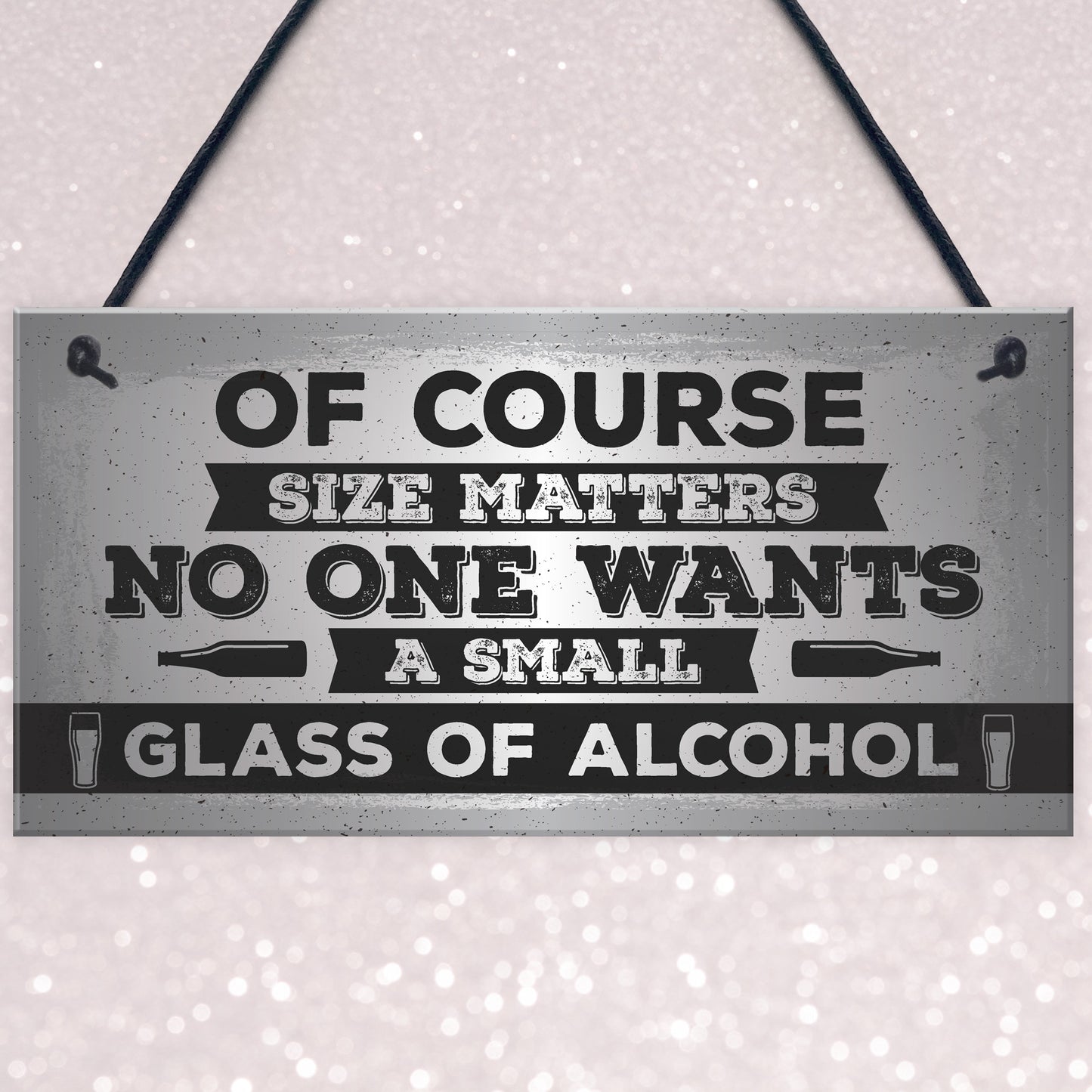 Size Matters Funny Alcohol Bar Pub Man Cave Hanging Plaque