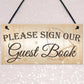 Please Sign Guest Book Wedding Day Hanging Decoration Plaque