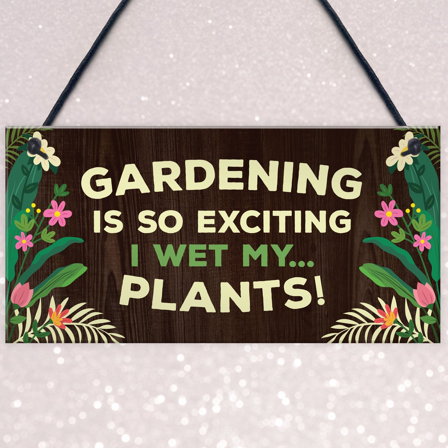 Gardening Gifts Funny Garden Sign Gift For Her Garden Shed