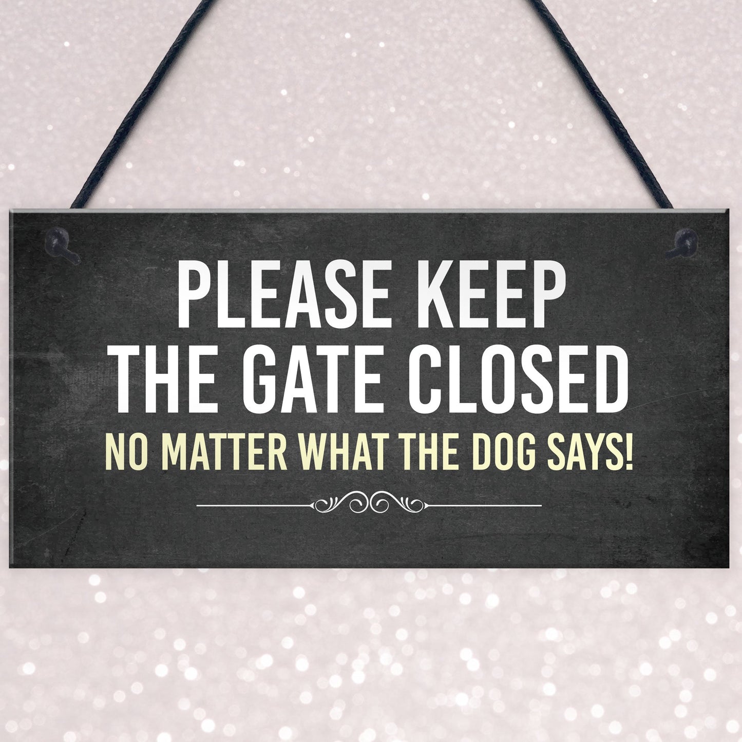 Funny Please Keep The Gate Closed Sign Garden Sign Dog Gift