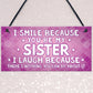 Funny Sister Plaque Gift For Sister Sign Funny Gift For Her