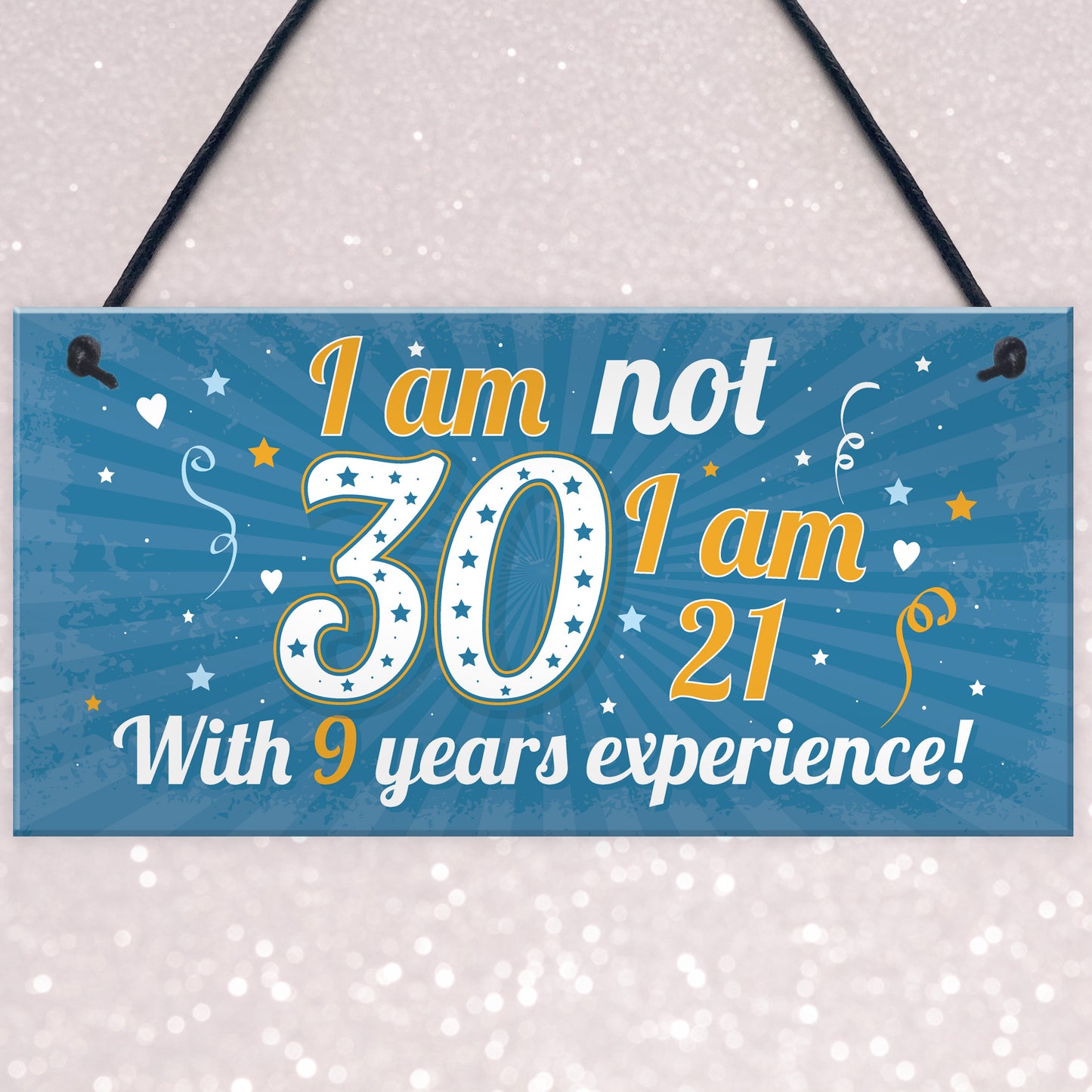 Funny 30th Birthday Gift Hanging Plaque Novelty Friendship Gift