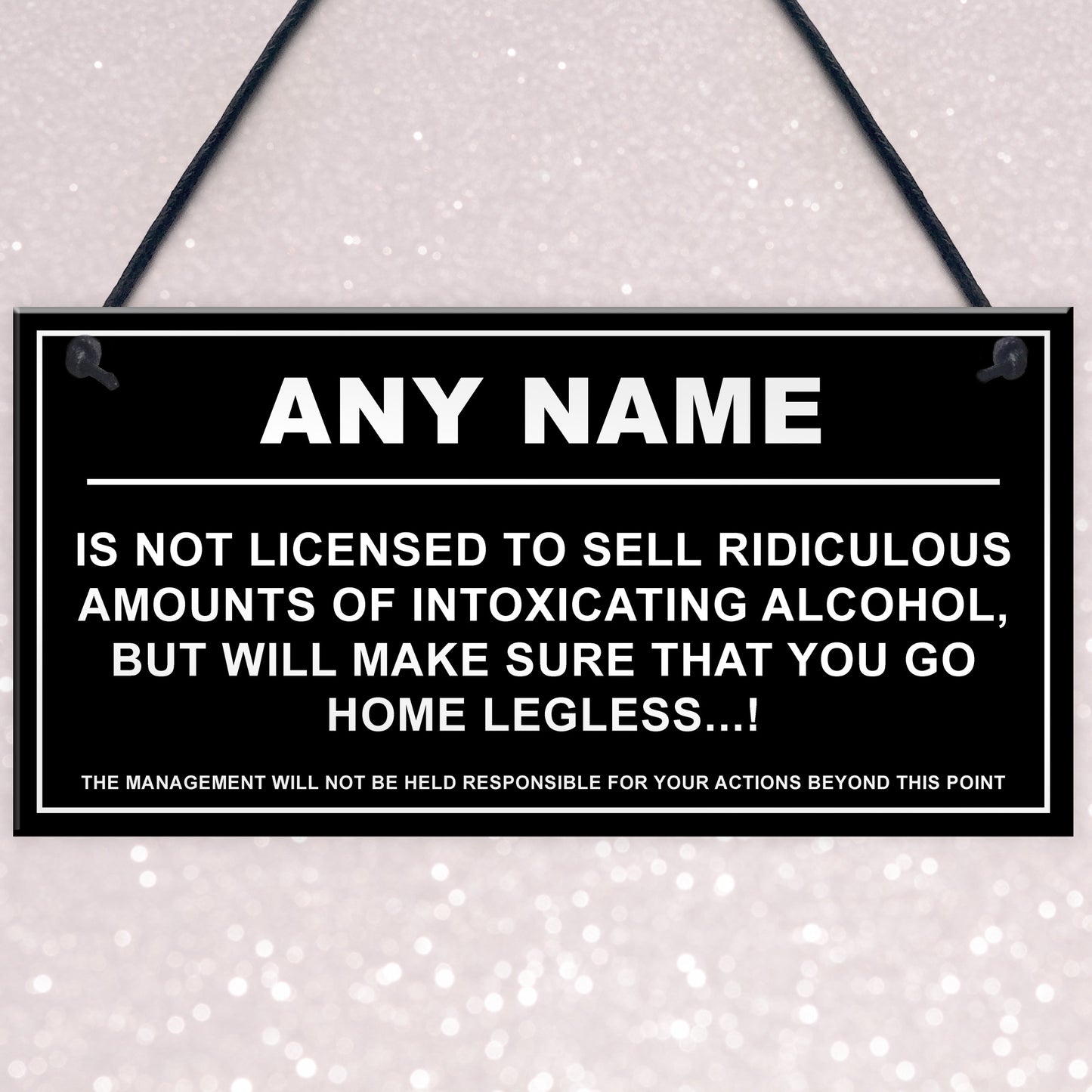 Personalised Ridiculous Amounts Of Alcohol Hanging Plaque