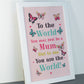 Mum Birthday Christmas Gift Framed Print Special Thank You Gift
