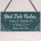 Funny Hot Tub Rules Novelty Hanging Garden Shed Plaque Jacuzzi