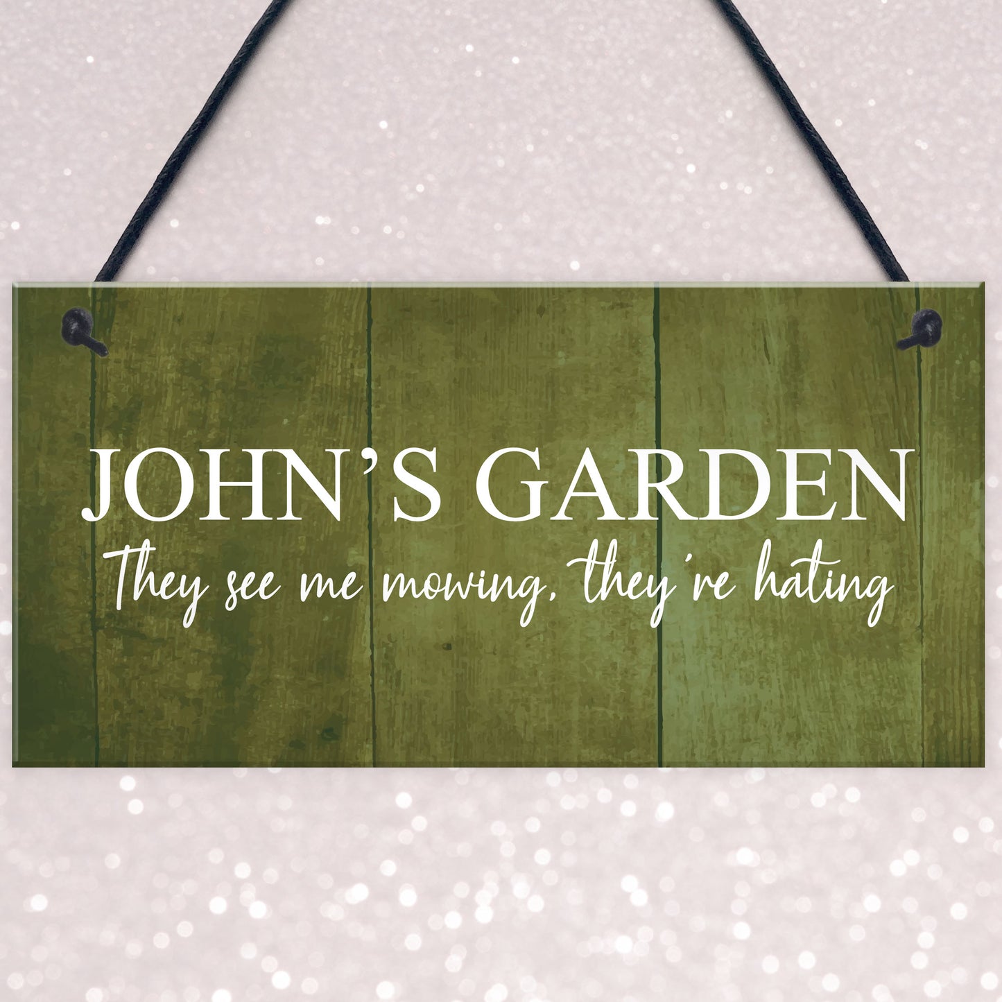 FUNNY Garden Sign They See Me Mowing Hanging Shed Sign Gift