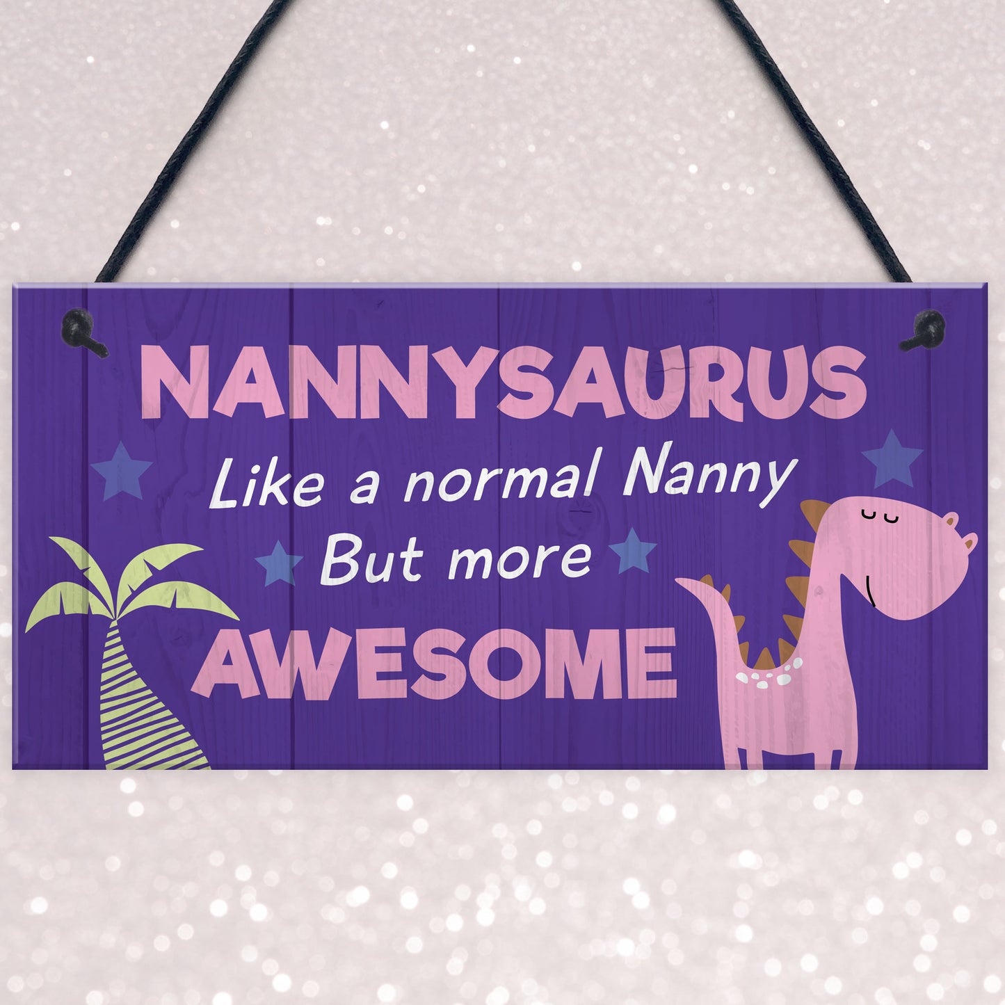 Nannysaurus Plaque Cute Nanny Gift For Birthday Mothers Day Gift