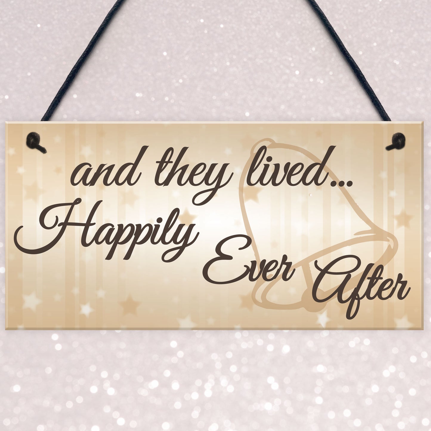 They Lived Happily Ever After Hanging Wedding Day Plaque Sign