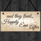 They Lived Happily Ever After Hanging Wedding Day Plaque Sign