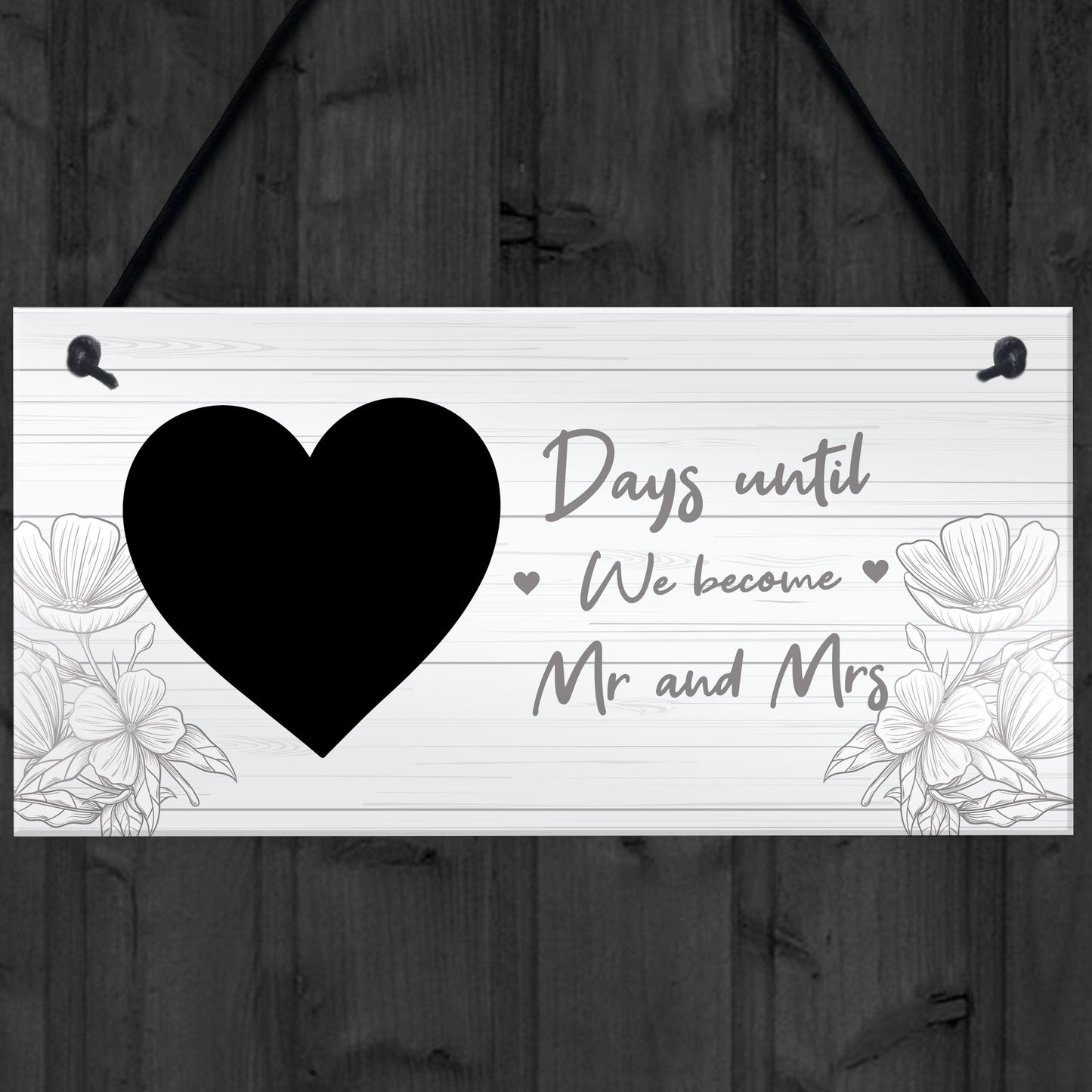 Days Until We Become Mr And Mrs Hanging Sign Wedding Countdown