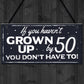 Funny 50th Birthday Hanging Plaque Friendship Family Dad Gift