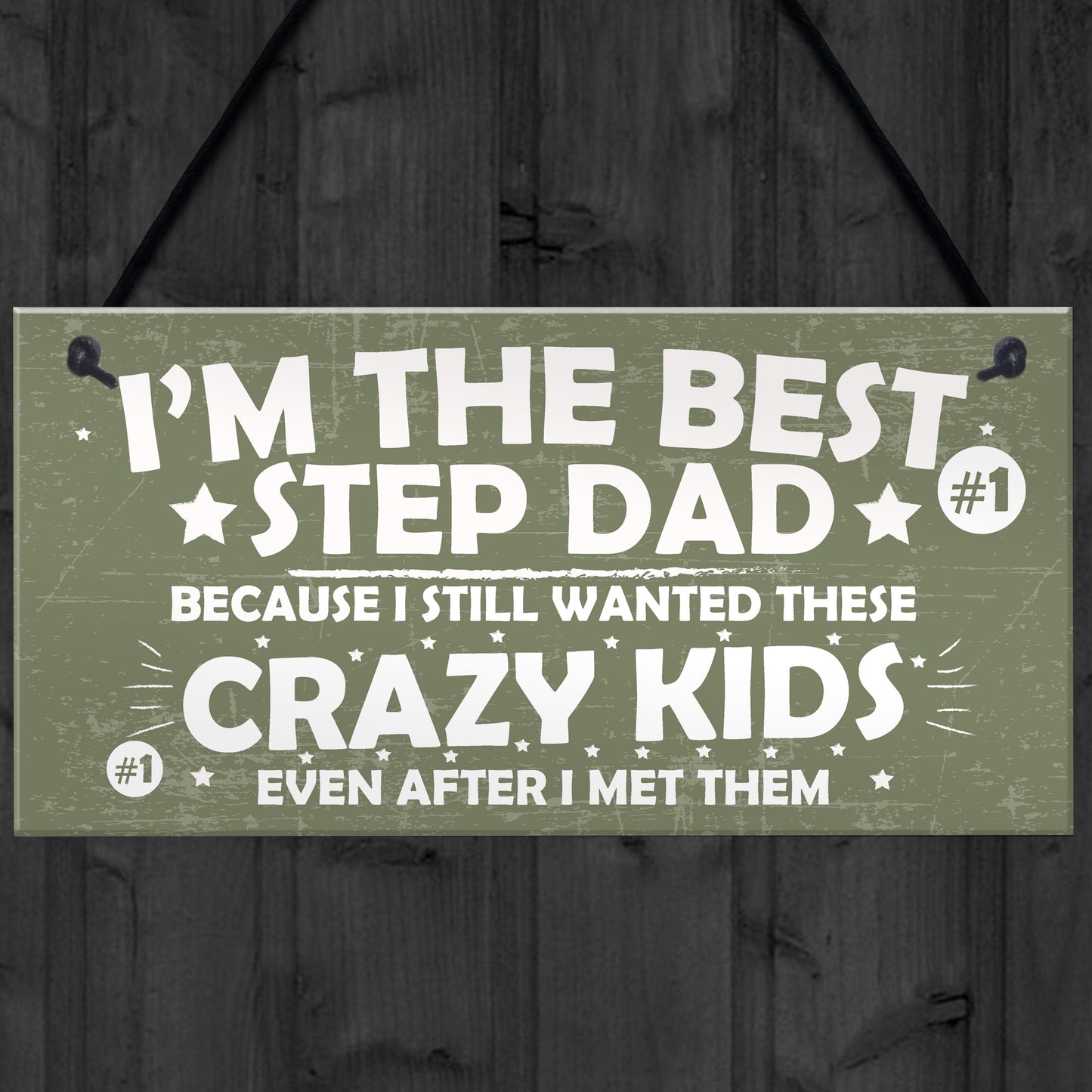 Best Step Dad Crazy Kids Novelty Hanging Plaque Fathers Day Gift