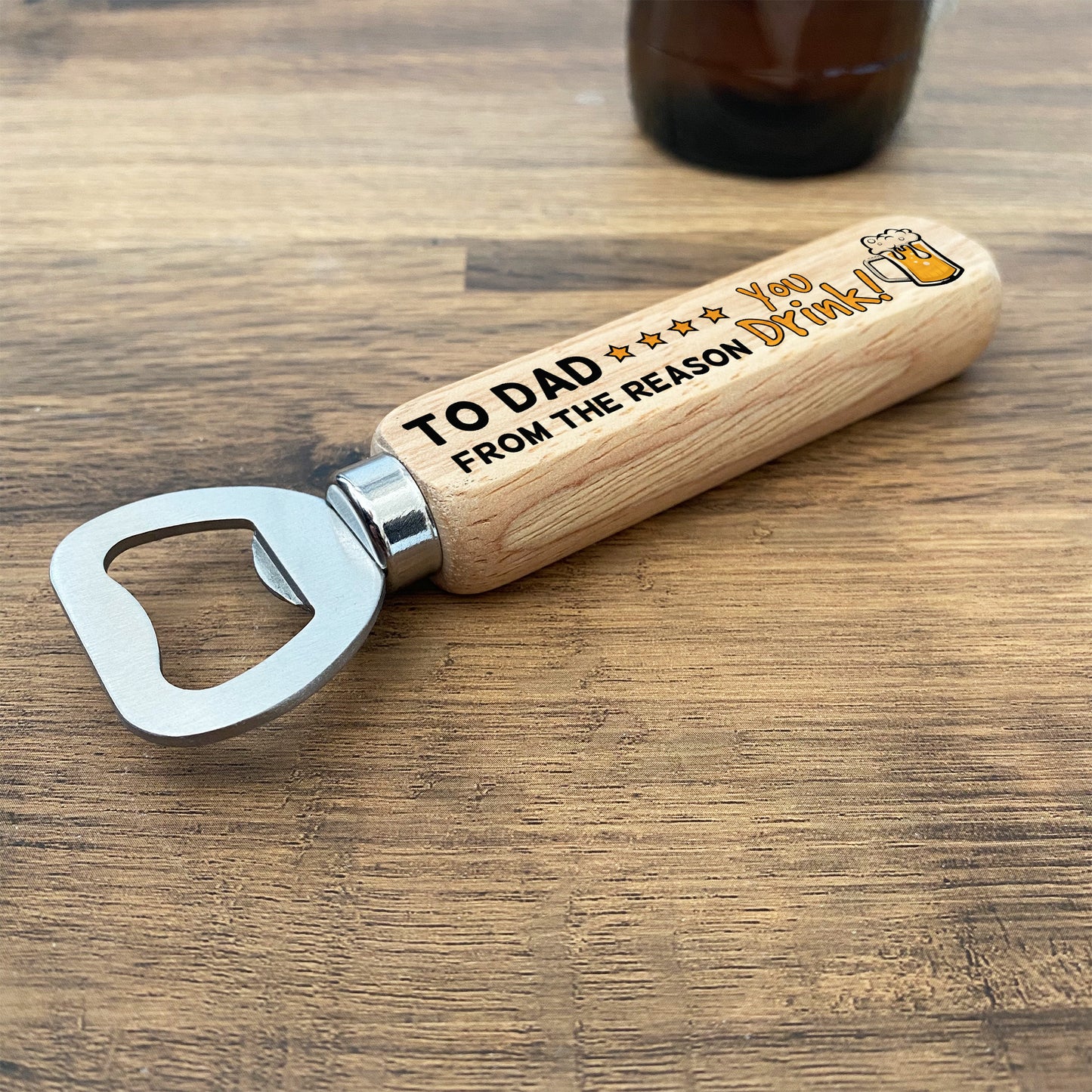 Funny Birthday Fathers Day Gift For Dad Wood Beer Bottle Opener