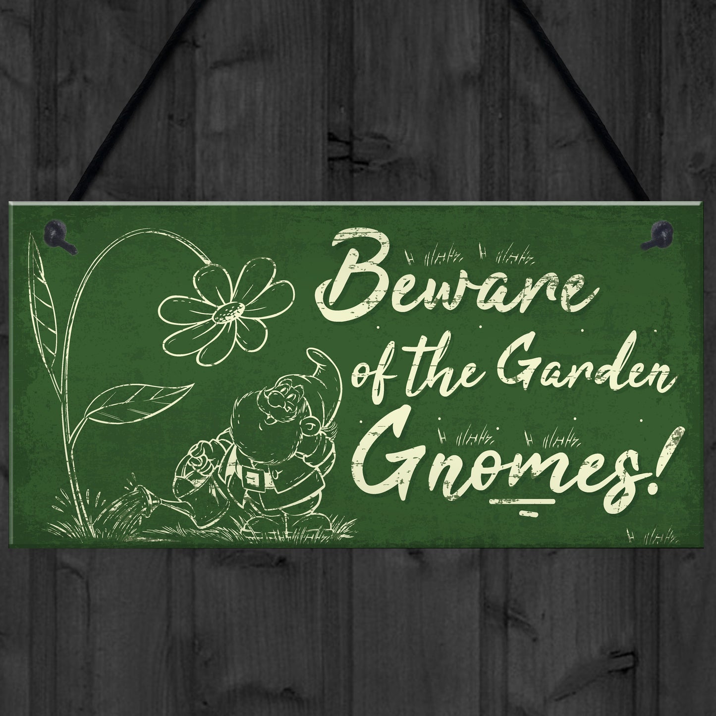 Beware Of The Gnomes Garden Wall Hanging Sign Plaque Shed Door