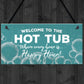 Novelty Hot Tub Sign Hanging Garden Sign Alcohol Sign