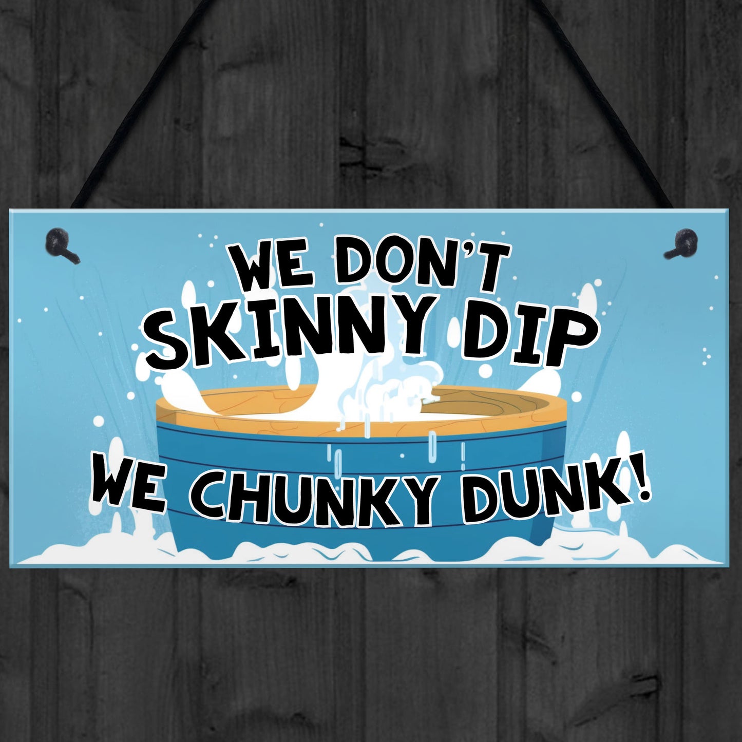 Funny Hot Tub Signs And Plaques Hanging Garden Shed Wall Sign