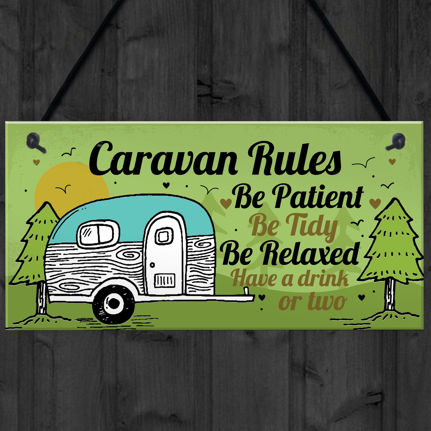 Caravan Rules Plaque Funny Novelty Garden Sign Birthday Gifts