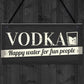 Vodka Novelty Sign Funny Alcohol Man Cave Bar Pub Hanging Plaque