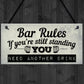 Still Standing Plaque Alcohol Beer Pub Bar Garden Man Cave Wall