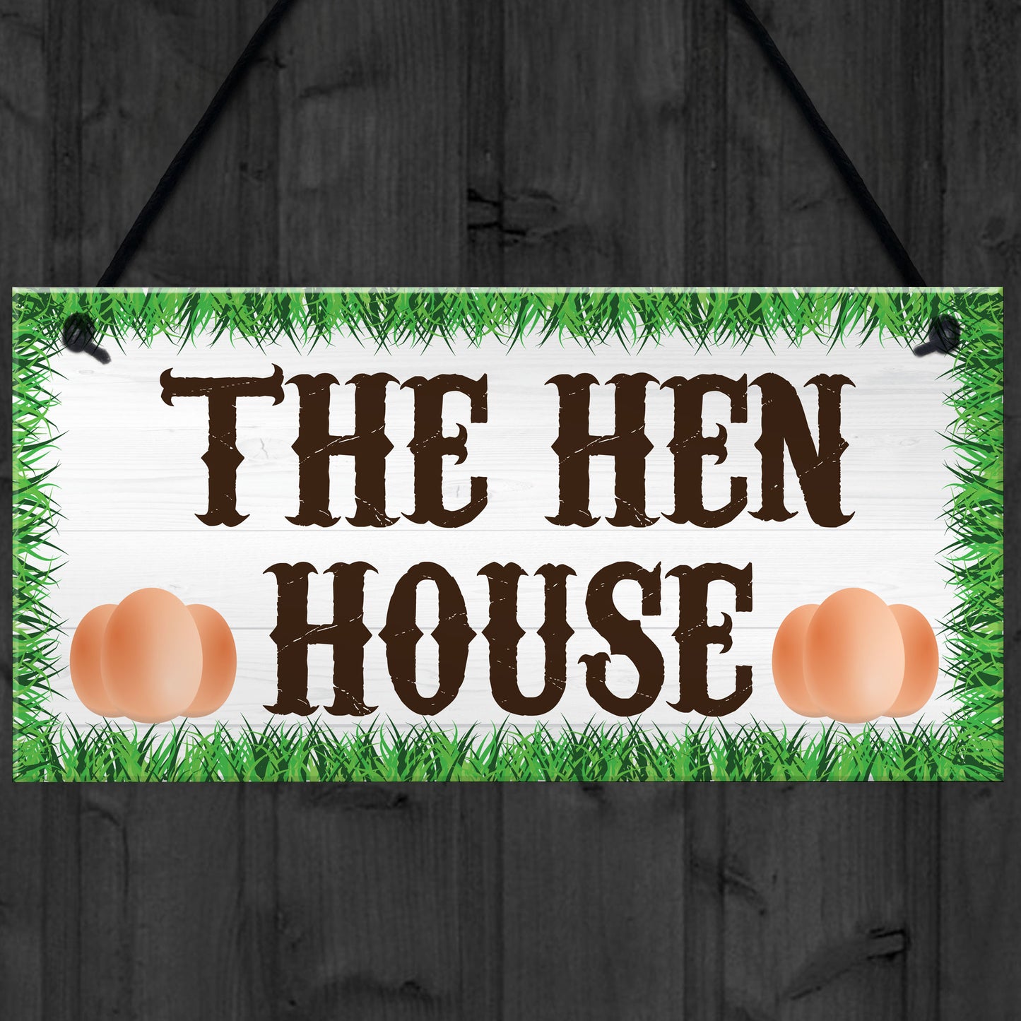 The Hen House Garden House Hanging Plaque