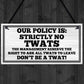 No Twats Man Cave Sign Garage Plaque Bar Signs And Plaques