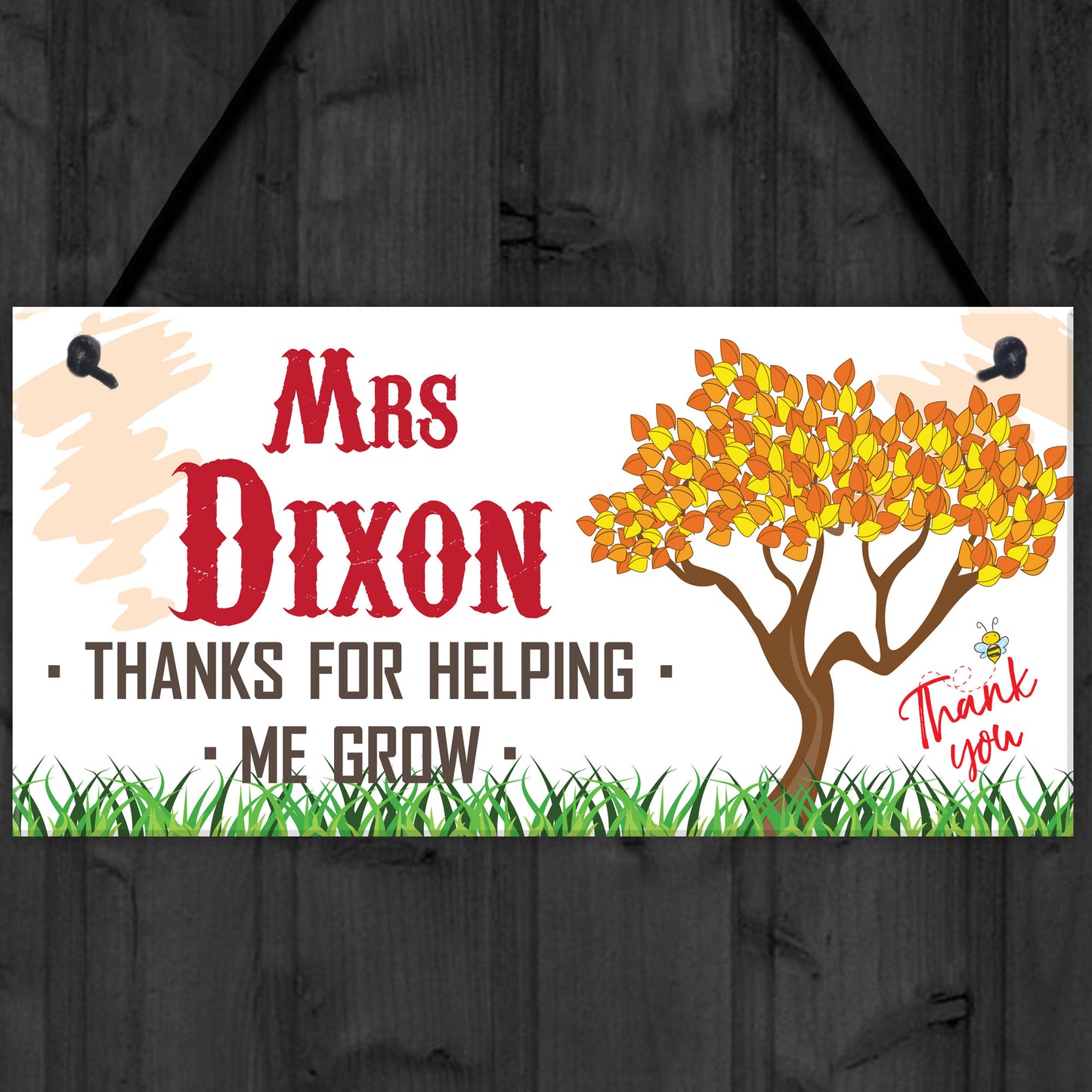 Thank You For Helping Me Grown Personalised Teachers Plaque