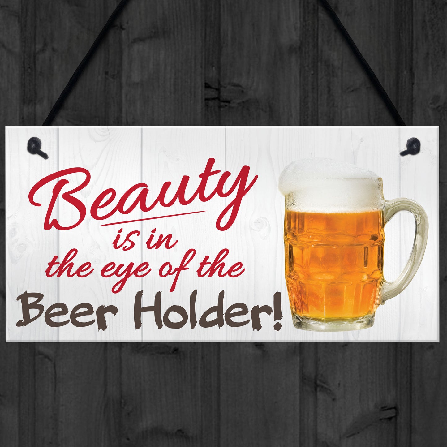 Beauty Beer Holder Novelty Hanging Plaque Pub Bar Sign