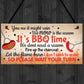 BBQ Novelty Garden Sign SummerHouse Bar Man Cave Shed Plaque