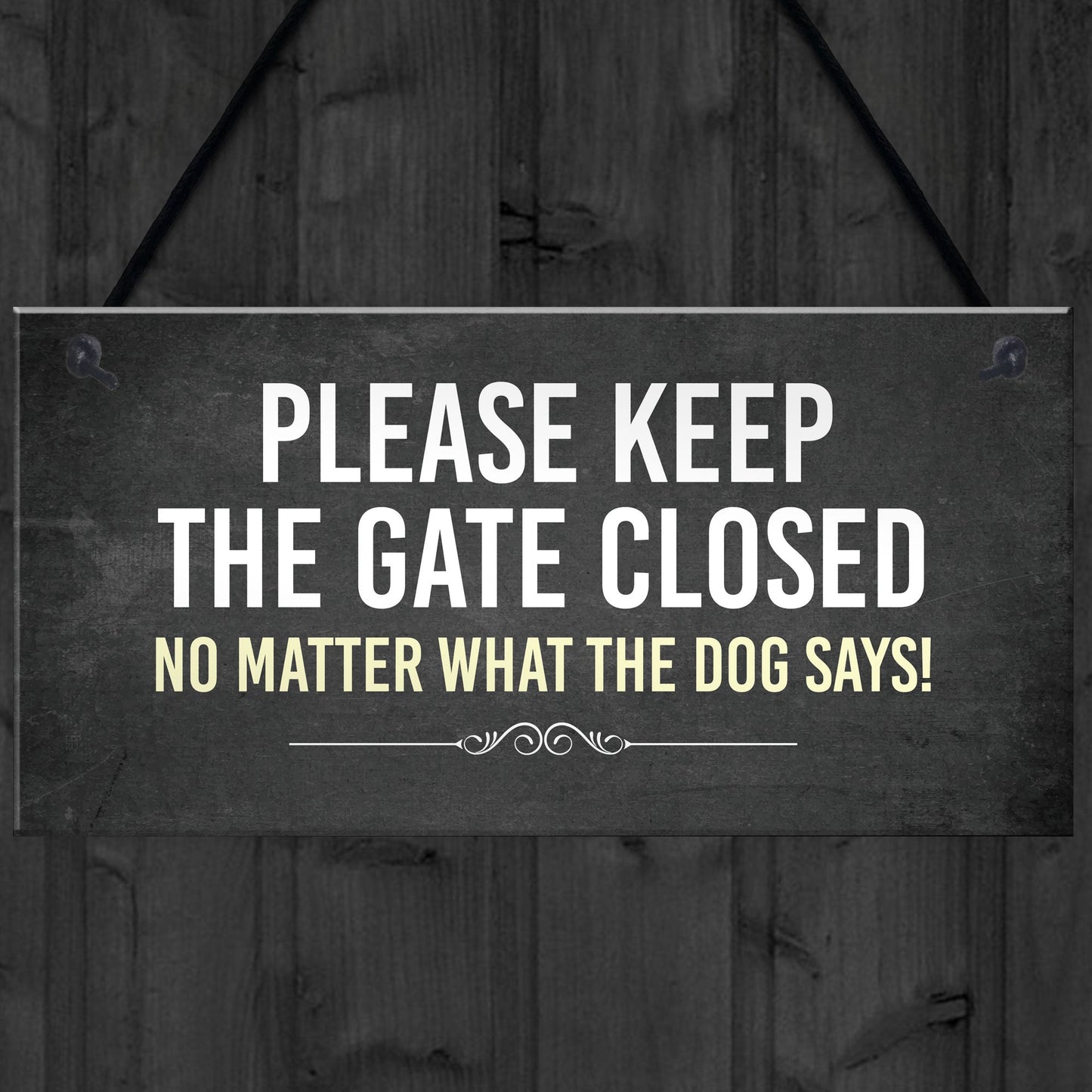 Funny Please Keep The Gate Closed Sign Garden Sign Dog Gift