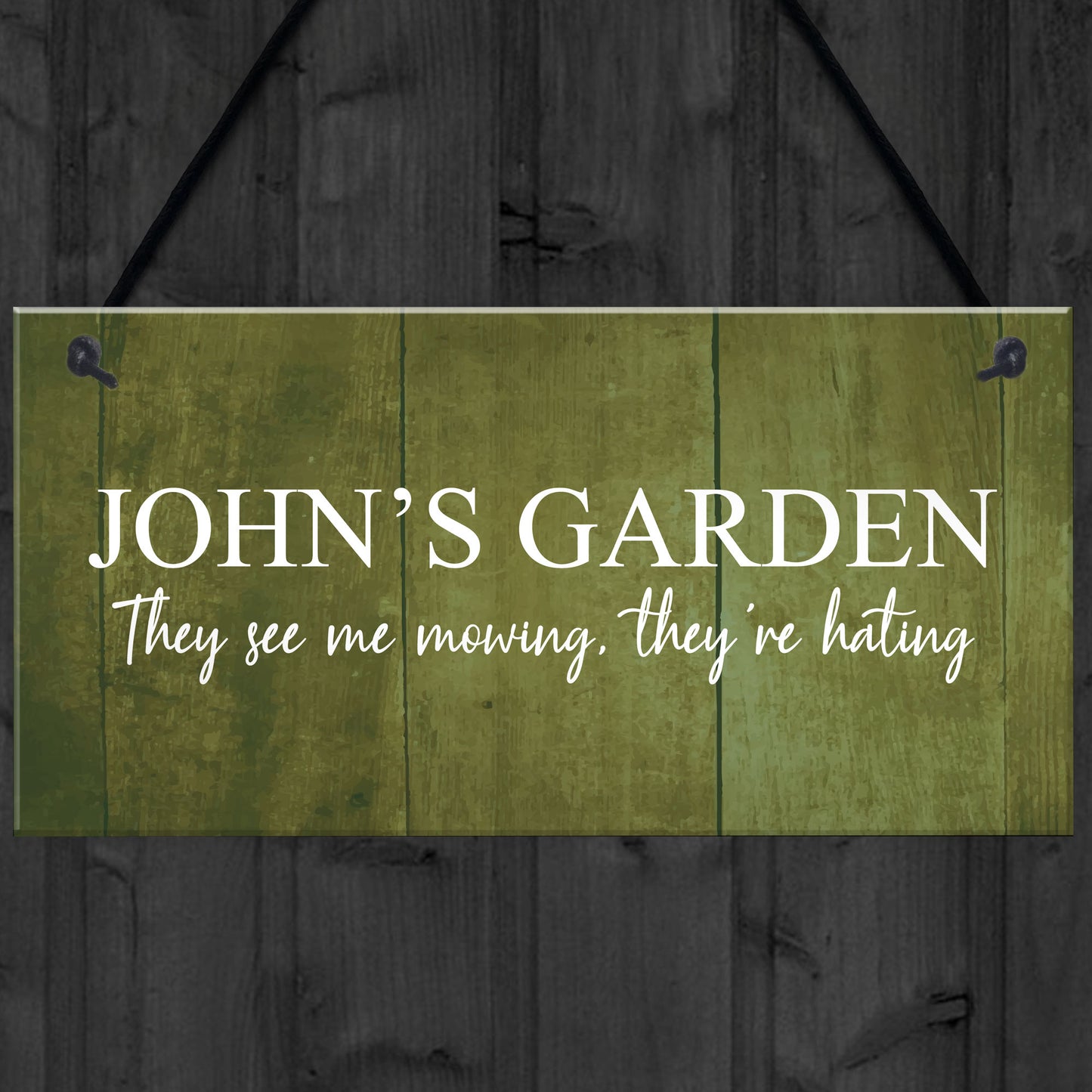 FUNNY Garden Sign They See Me Mowing Hanging Shed Sign Gift