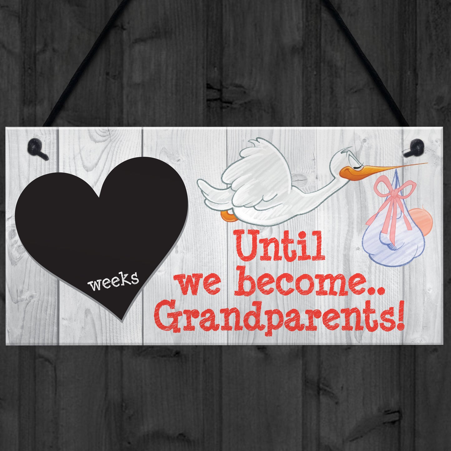 Weeks Until We Become Grandparents Chalk Hanging Plaque Sign