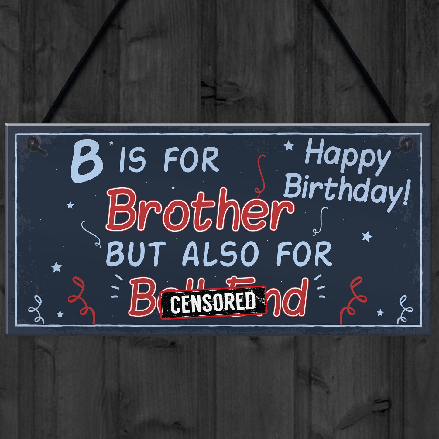 Funny Happy Birthday Brother Rude Card Plaque Gift Mum Dad Gift