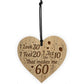 Funny 60th Birthday Decoration Engraved Heart 60th Birthday Gift