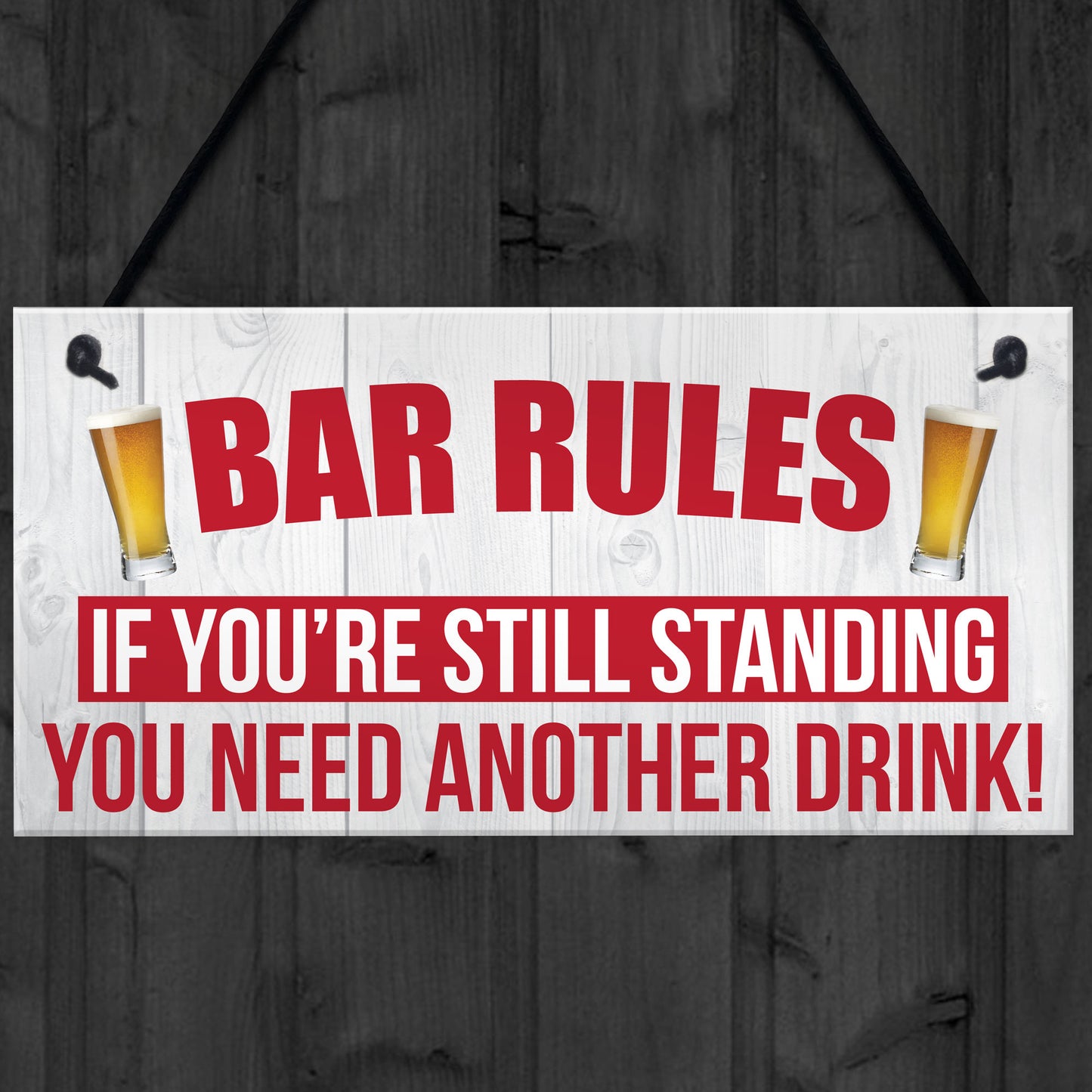 Bar Rules Still Standing Alcohol Beer Pub Hanging Plaque